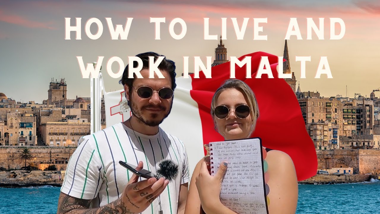 How To Get To Malta, Get An Apartment, Get A JOB & More