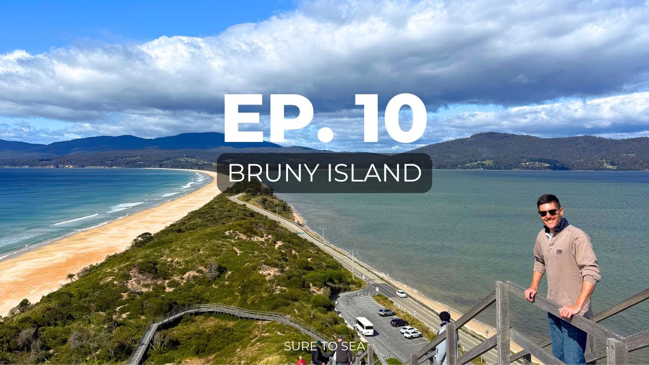 Ep. 10 - Bruny Island