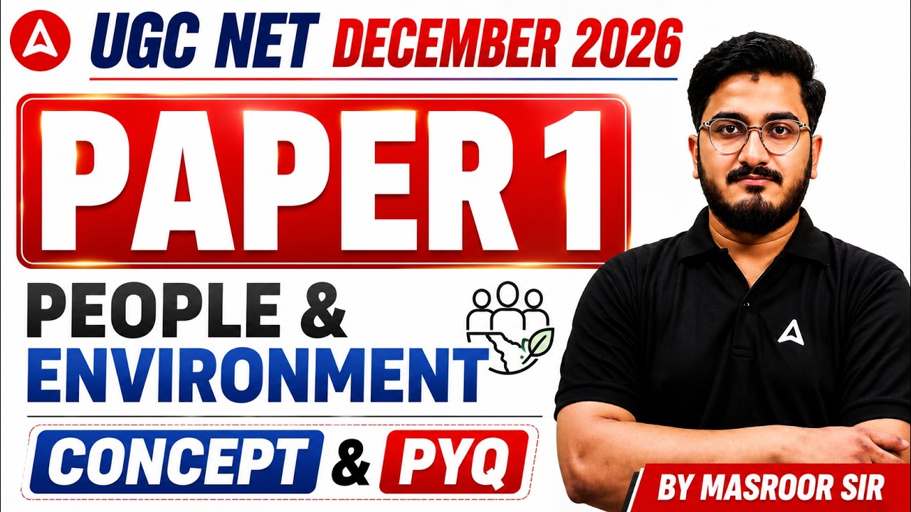 UGC NET Paper 1 People & Environment Concept & PYQ | 2026 Exam | By Masroor Akhtar