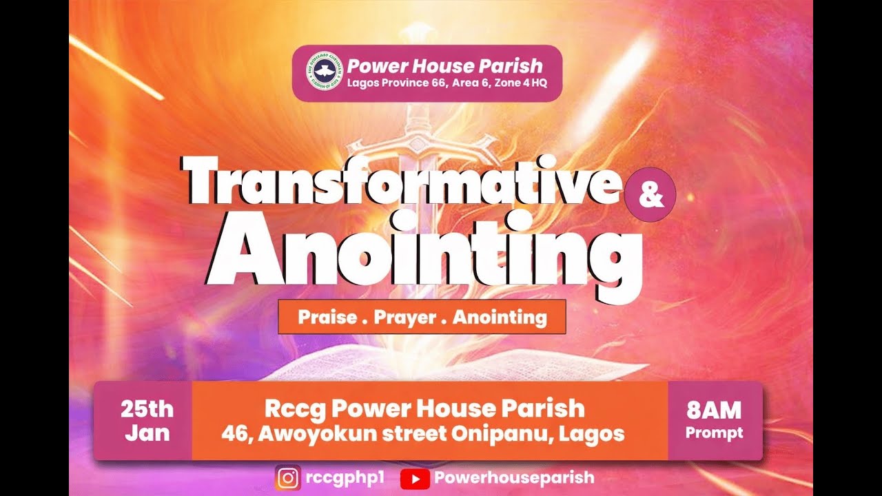 RCCG POWER HOUSE PARISH TRANSFORMATIVE AND ANOINTING SERVICE 25TH JANUARY, 2026