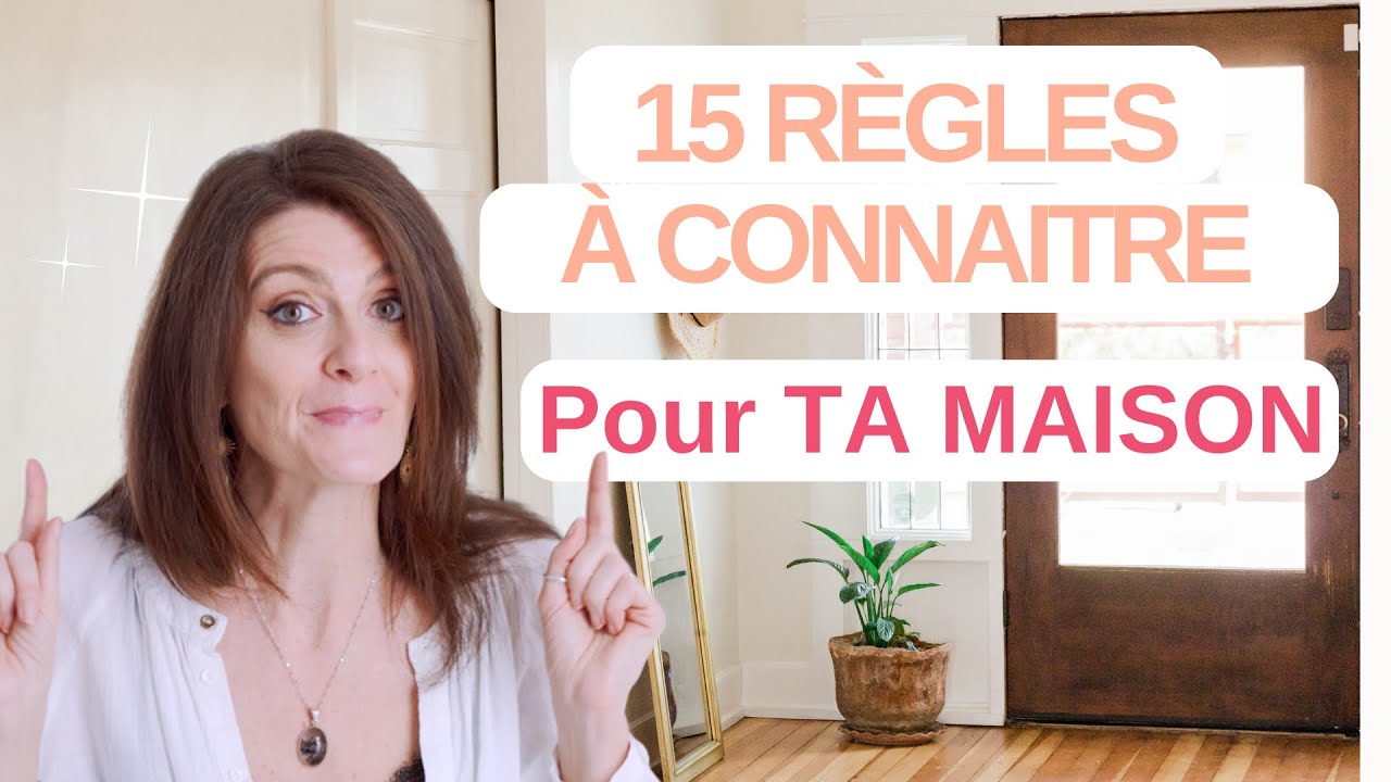 Les 15 Règles de Rangement Essentielles pour une Maison Organisée et rangée pour de bon !