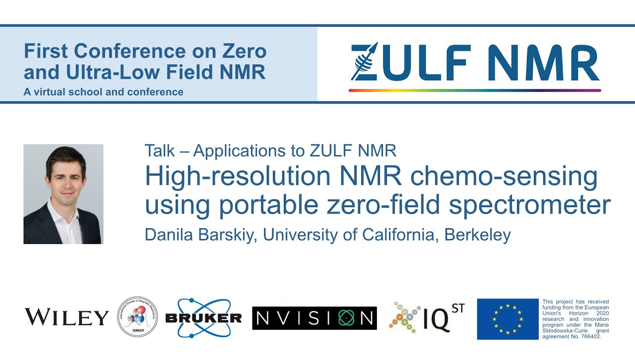 ZULF2020 | Danila Barskiy | High resolution NMR chemo-sensing using portable zero-field spectrometer