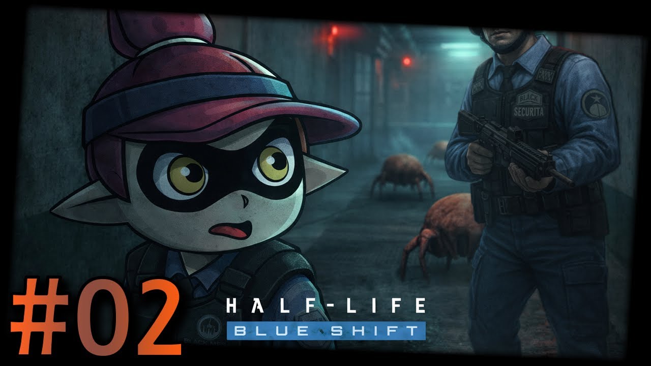 [Let's Play] Half-Life: Blue Shift [Part 2]