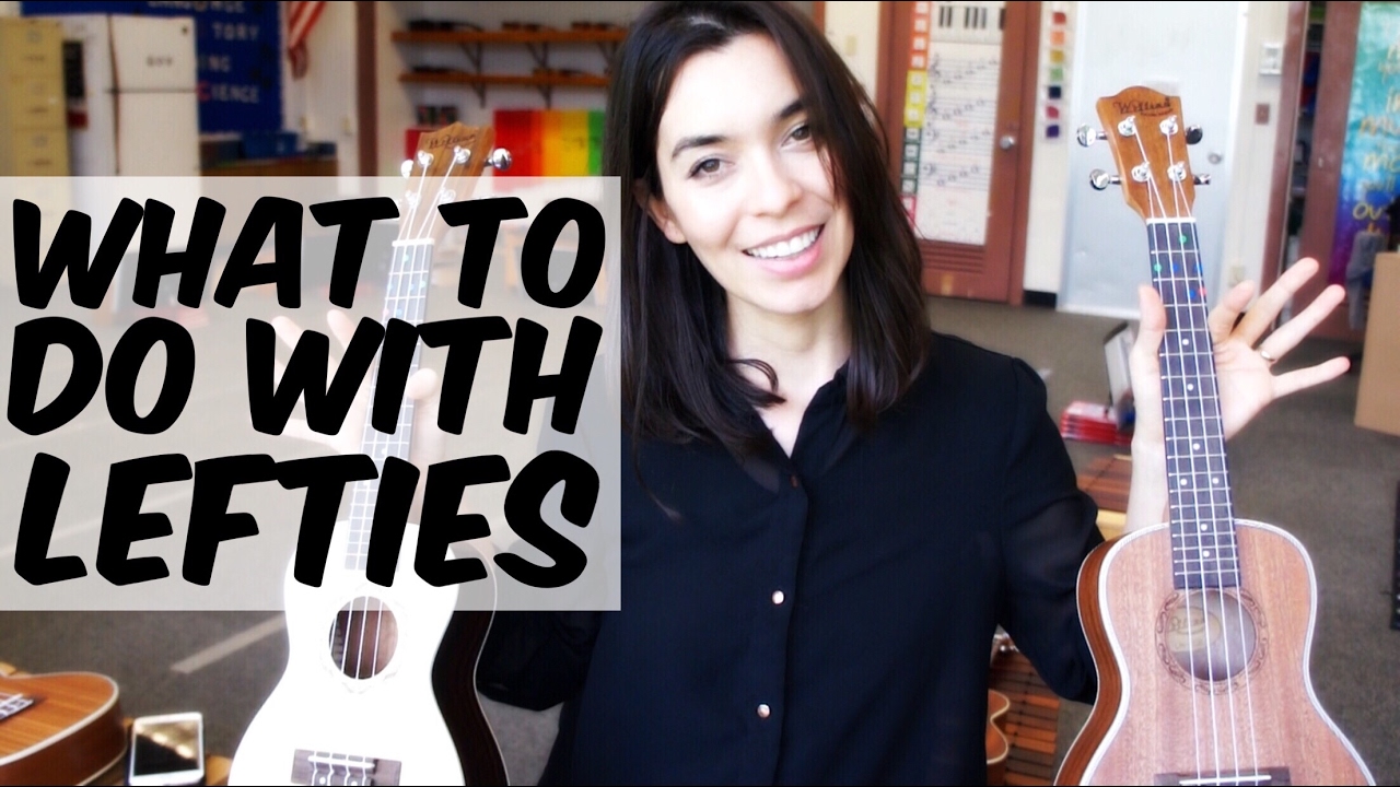 What do I do with Left-Handed Ukulele Players!?