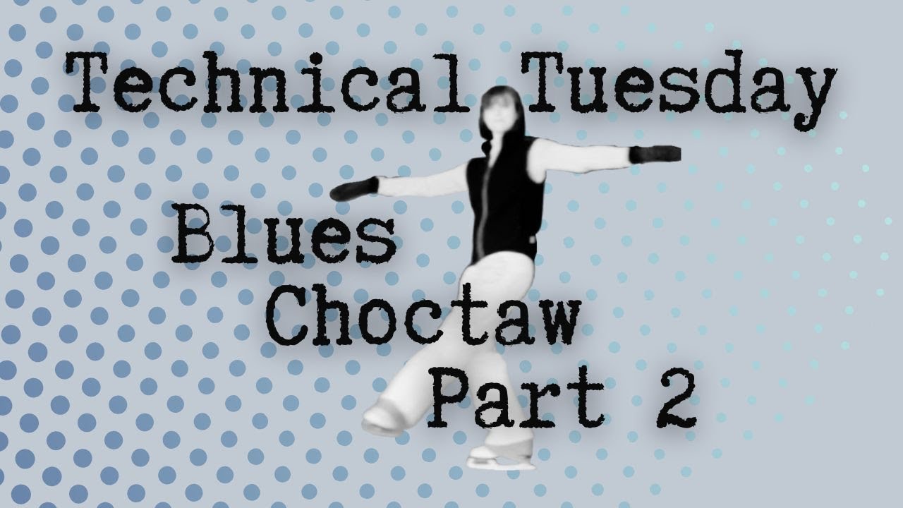 Blues Choctaw Part 2 | Technical Tuesday