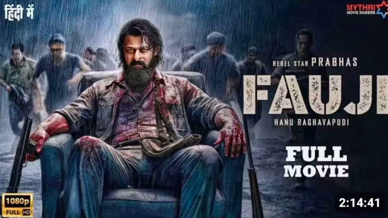PRABHAS New Superhit Movie 2025 I FAUJI I New Released Hindi Dubbed Full HD Dhamaka Action Movie |