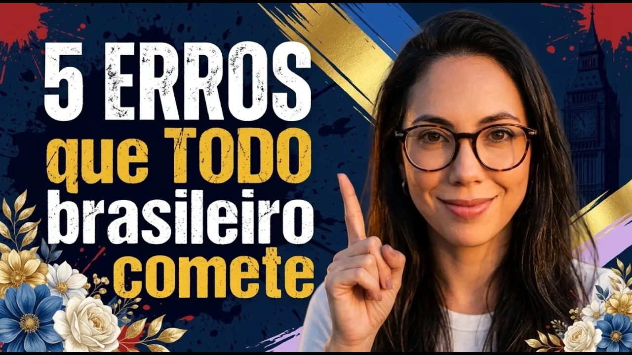 5 ERROS FATAIS na hora de aprender inglês