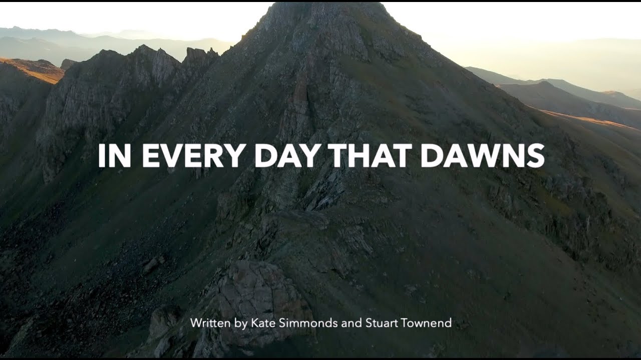 In Every Day That Dawns