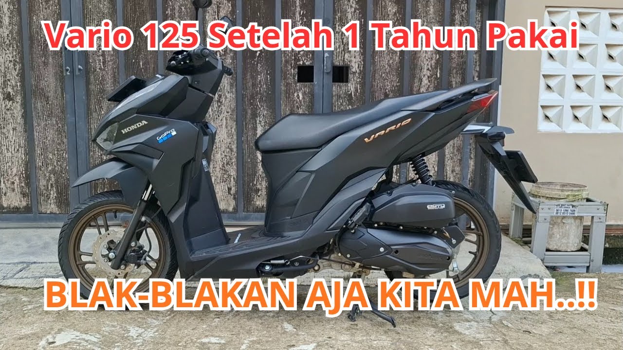 1 Tahun Pakai Honda Vario 125! Masih Layak Dibeli? Ini Pengalaman Saya.