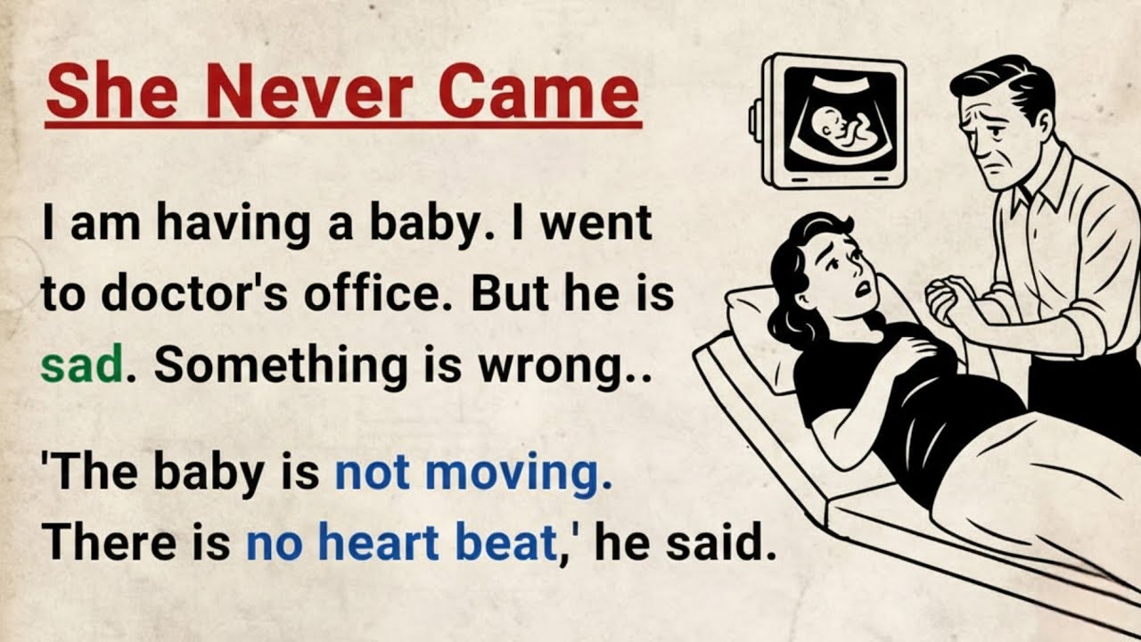 Learn English through Stories Level 3 ⭐ We Lost Our Baby – Emotional English Story for Listening