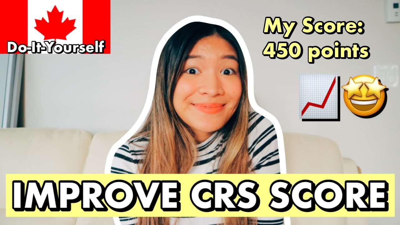 How to Improve your CRS Score for Express Entry