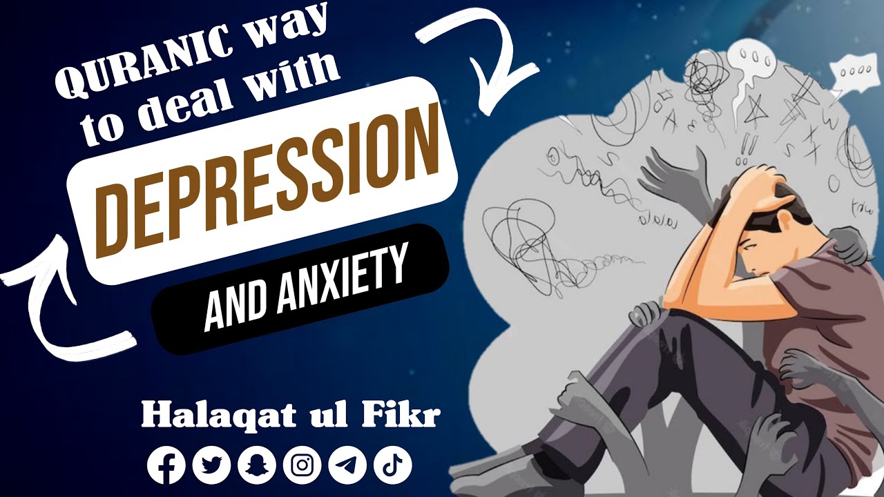 Depression and Anxiety | Hafiz Ahmad Ali Wahla | Halaqat ul Fikr
