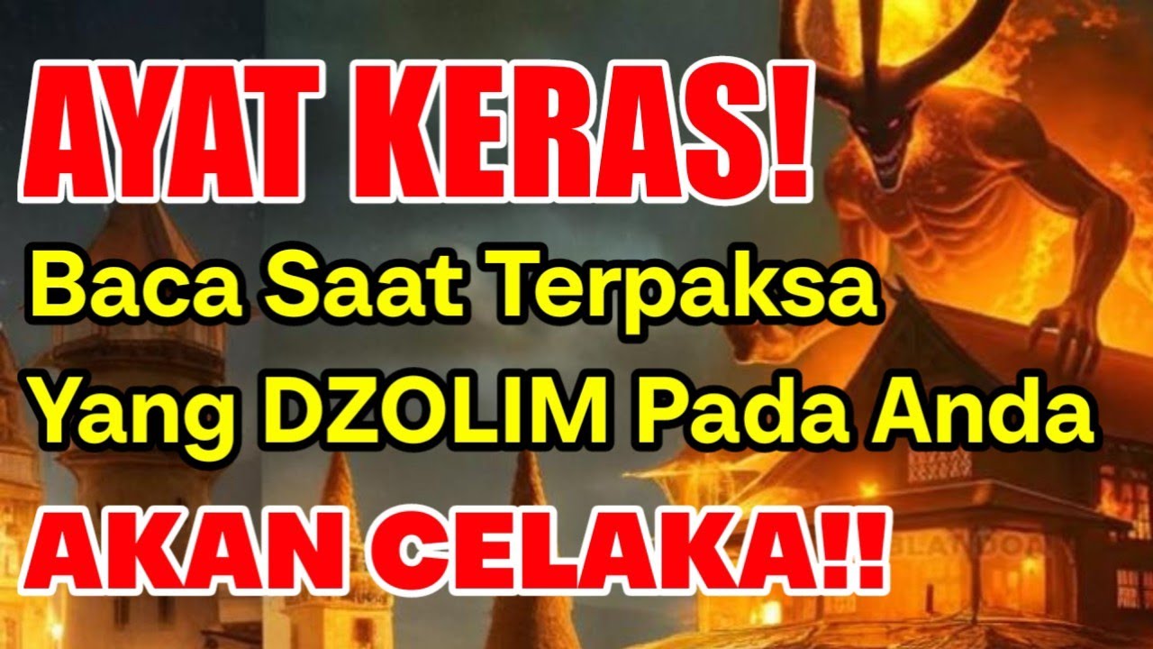 PUTAR SEGERA AYAT INI ❗Agar Orang Yang Dzolim Pada Anda Mendapat Karma Dan Balasan Dari Allah ❗