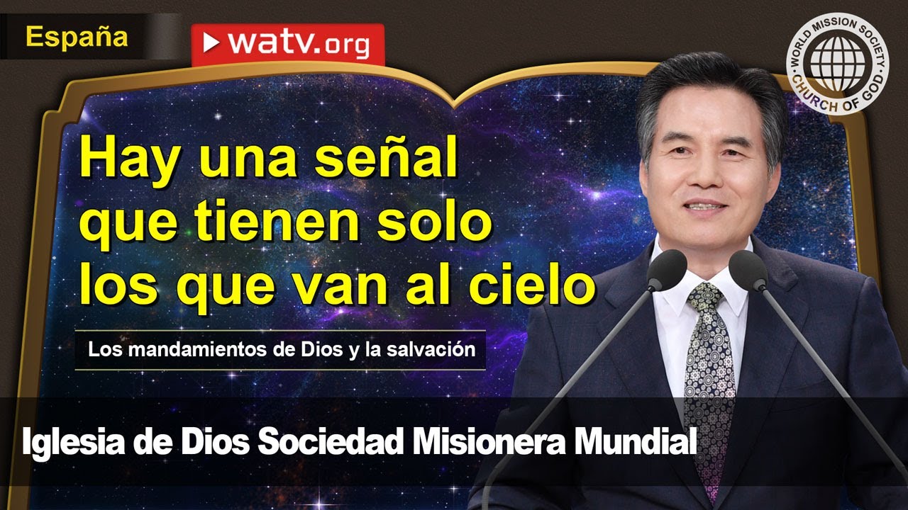 Los mandamientos de Dios y la salvación | Iglesia de Dios Sociedad Misionera Mundial