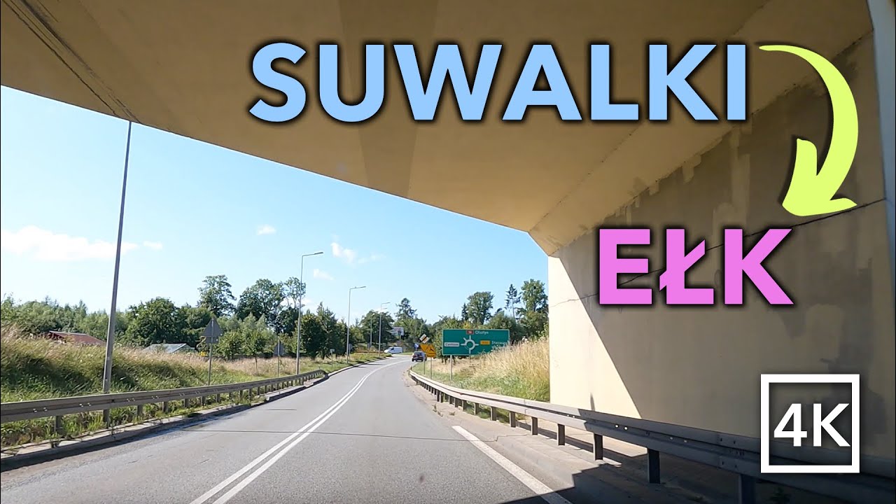 Driving SUWAŁKI to EŁK  - Poland 🇵🇱
