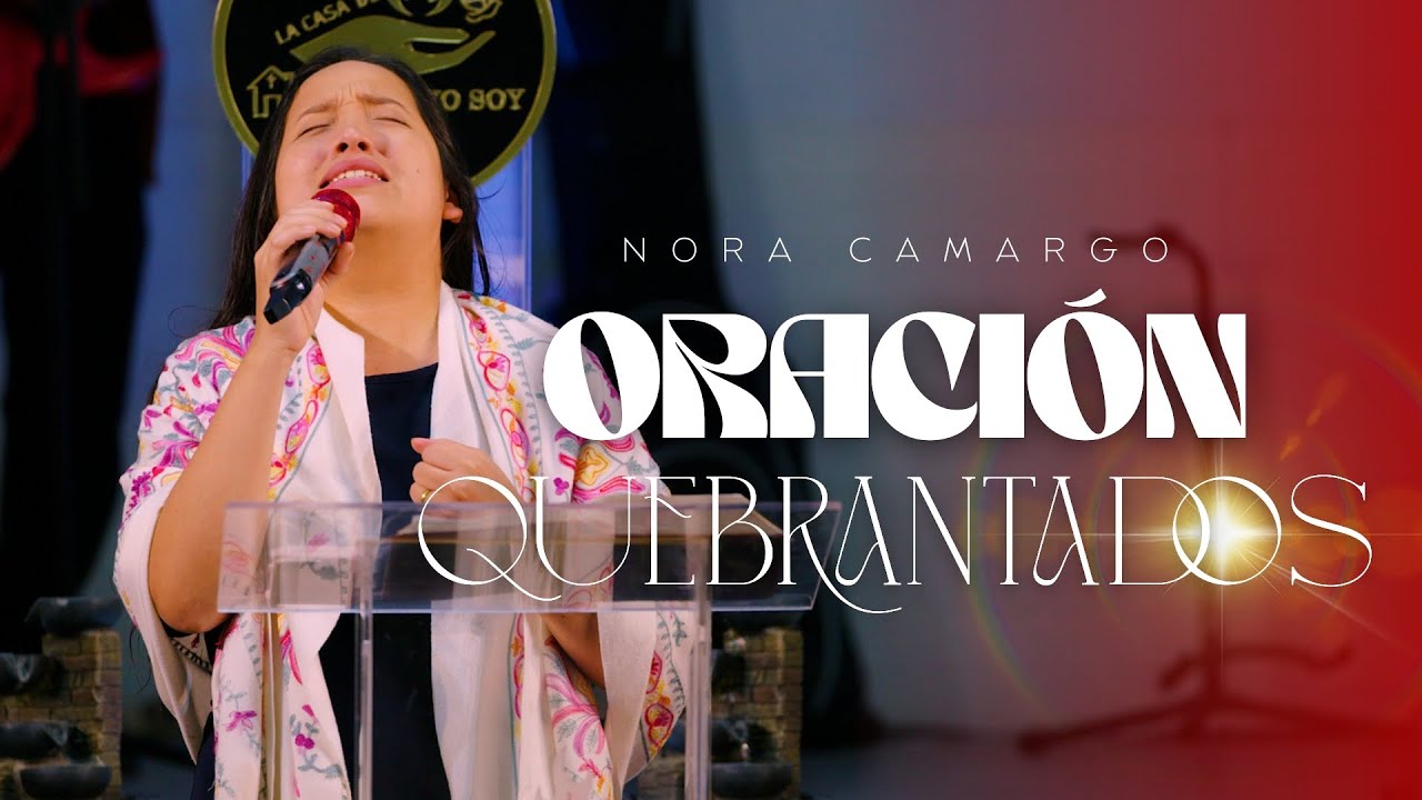 PODEROSA ORACION DE HUMILLACIÓN PARA FLUIR EN EL ESPÍRITU SANTO | ROCA MN | Nora Camargo
