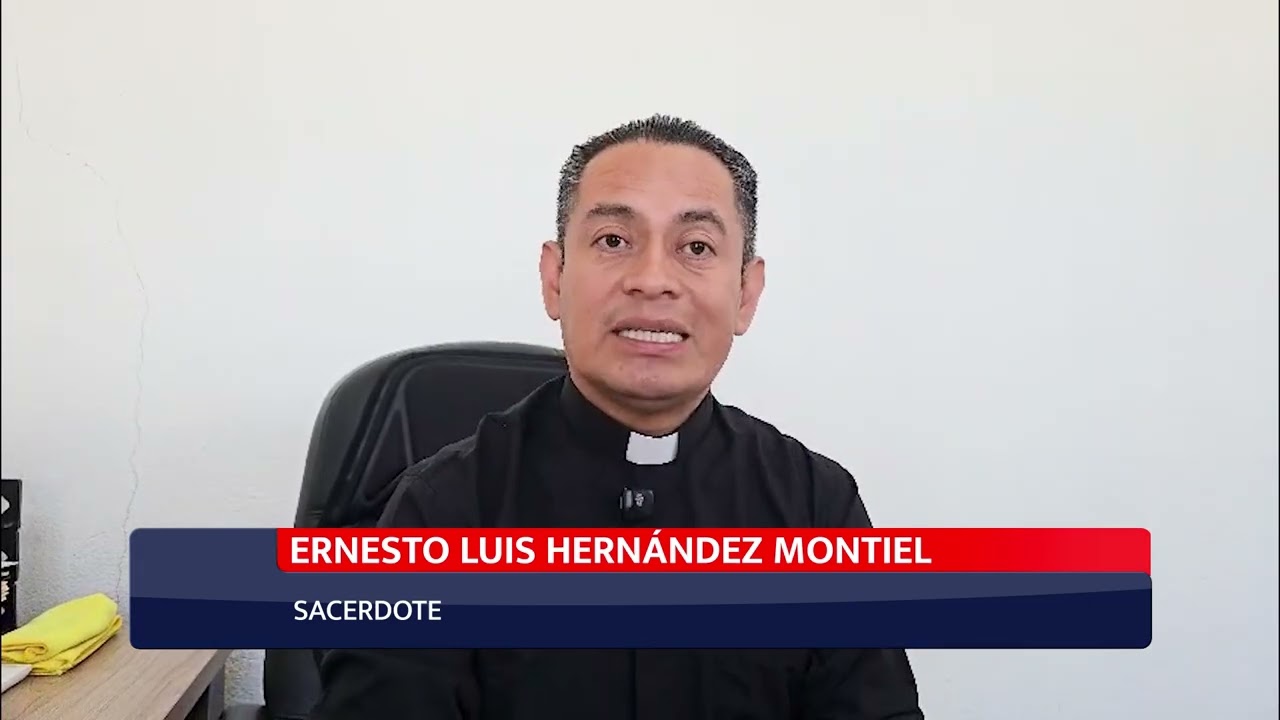 ERNESTO LUIS HERNÁNDEZ MONTIEL SACERDOTE 1