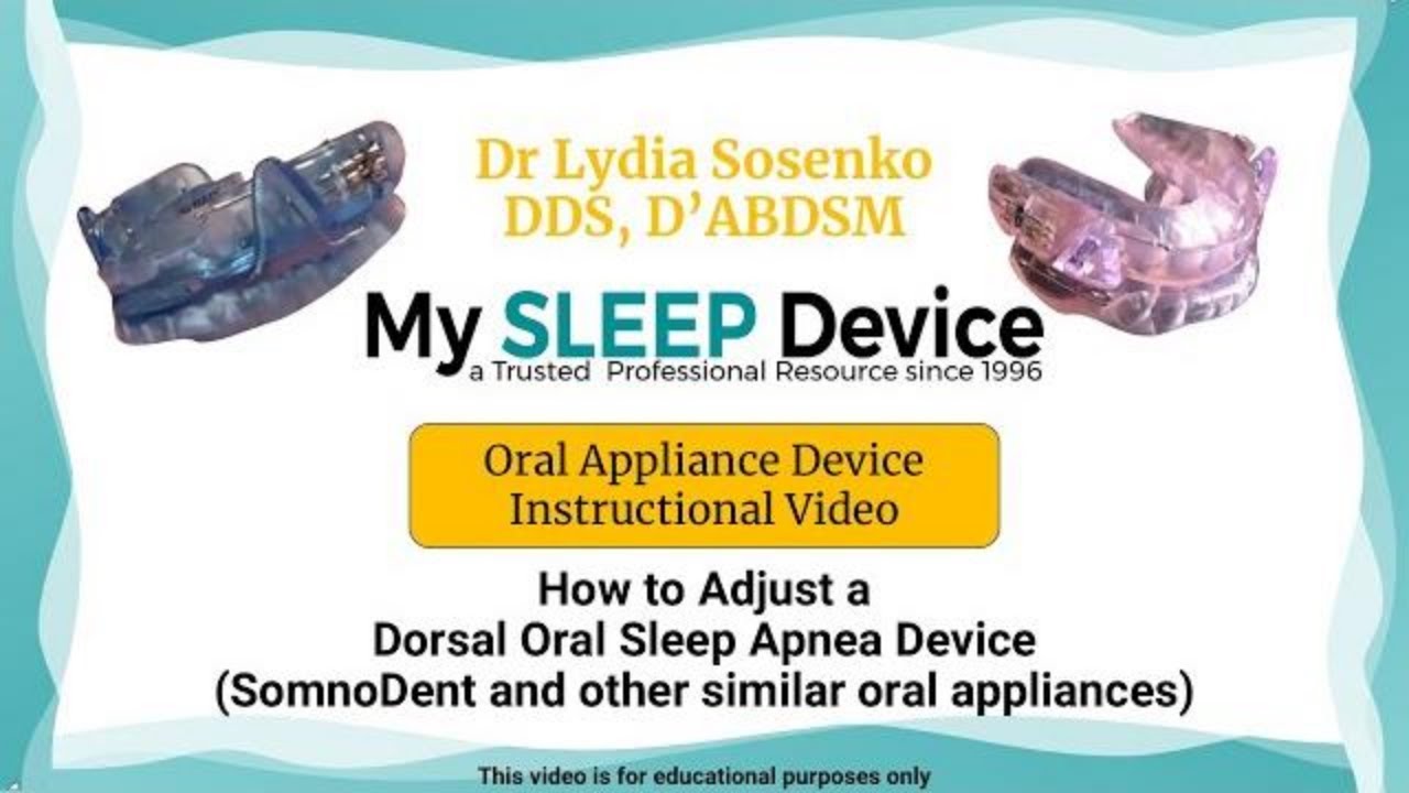How to Adjust (Advance) Your Dorsal or Somnodent Oral Sleep Apnea Device