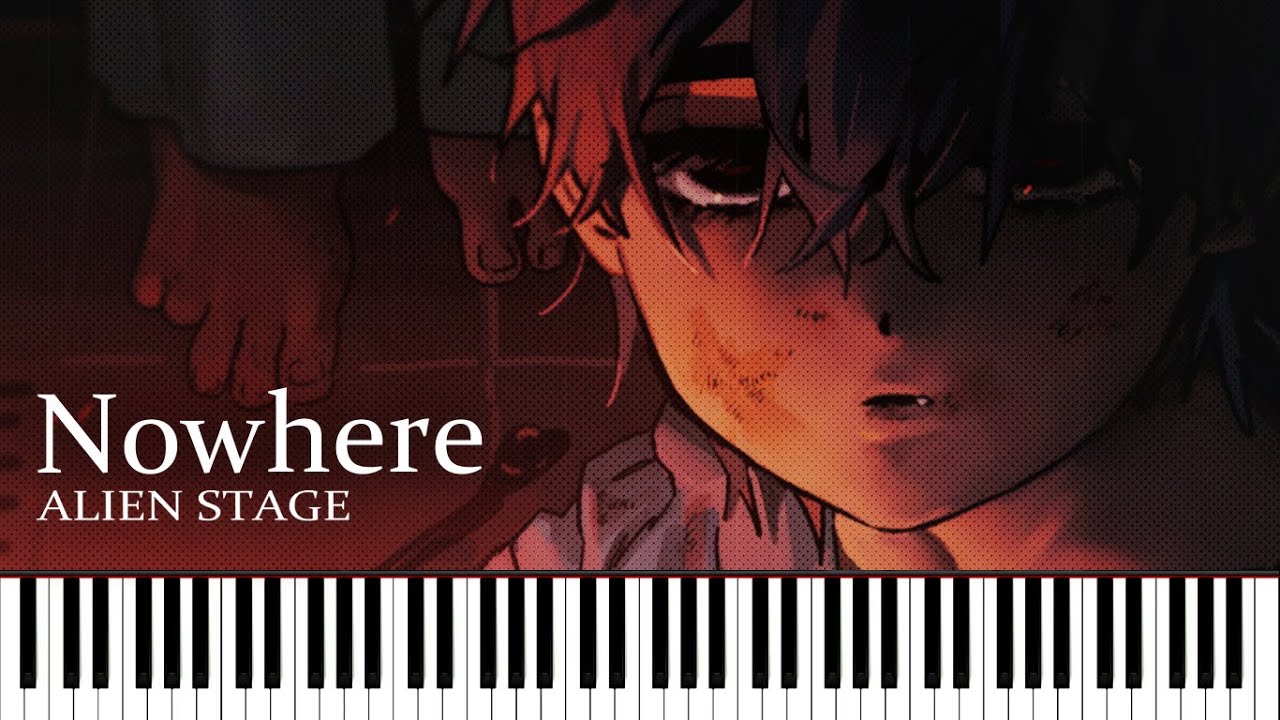 Alien Stage - Nowhere (Piano)