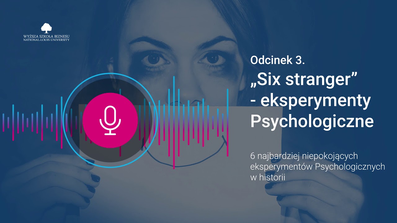 „Six stranger”, czyli 6 nieetycznych eksperymentów Psychologicznych