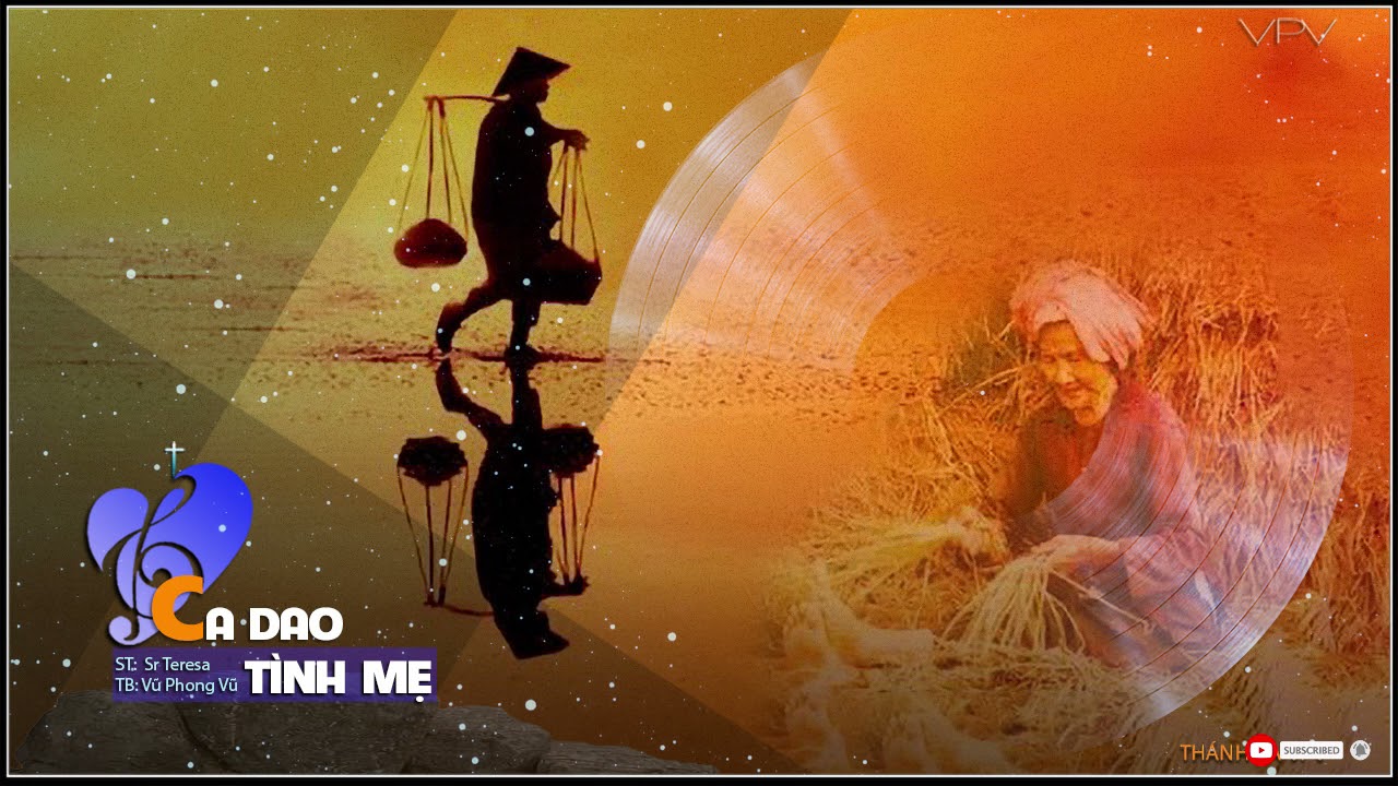 NHẠC THÁNH CA VPV || CA DAO TÌNH MẸ || TCVPV