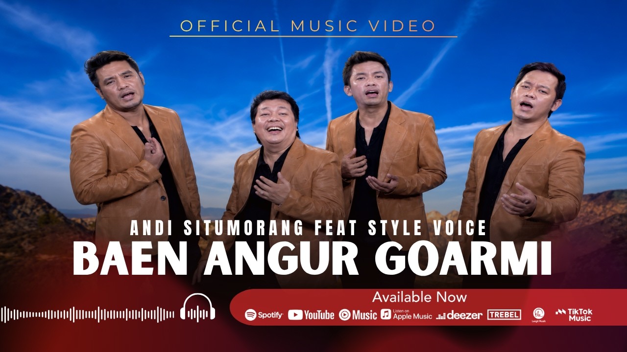 Andi Situmorang & Style Voice - Baen Angur Goarmi (Official Music Video)