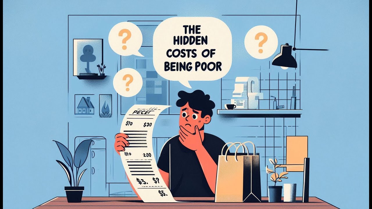 The hidden costs of being poor!
