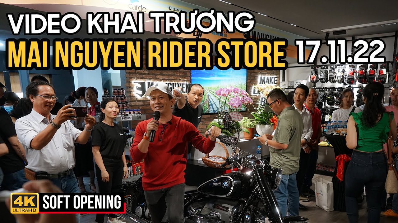 VIDEO KHAI TRƯƠNG MAI NGUYEN RIDER STORE NGÀY 17/11/2022