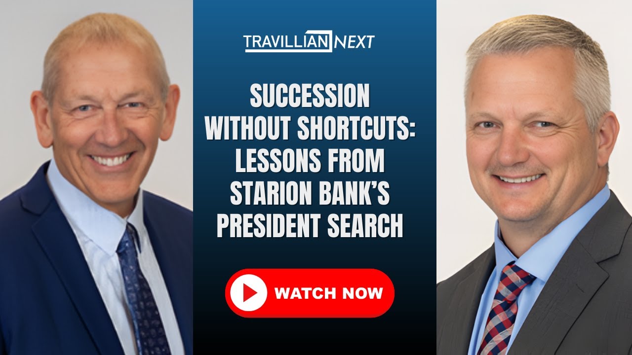 Succession Without Shortcuts: Lessons from Starion Bank’s President Search