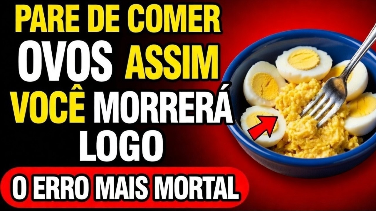 Você Come Ovos? Evite Estes 10 Erros Perigosos Com Ovo Que Todo Idoso Deve Conhecer