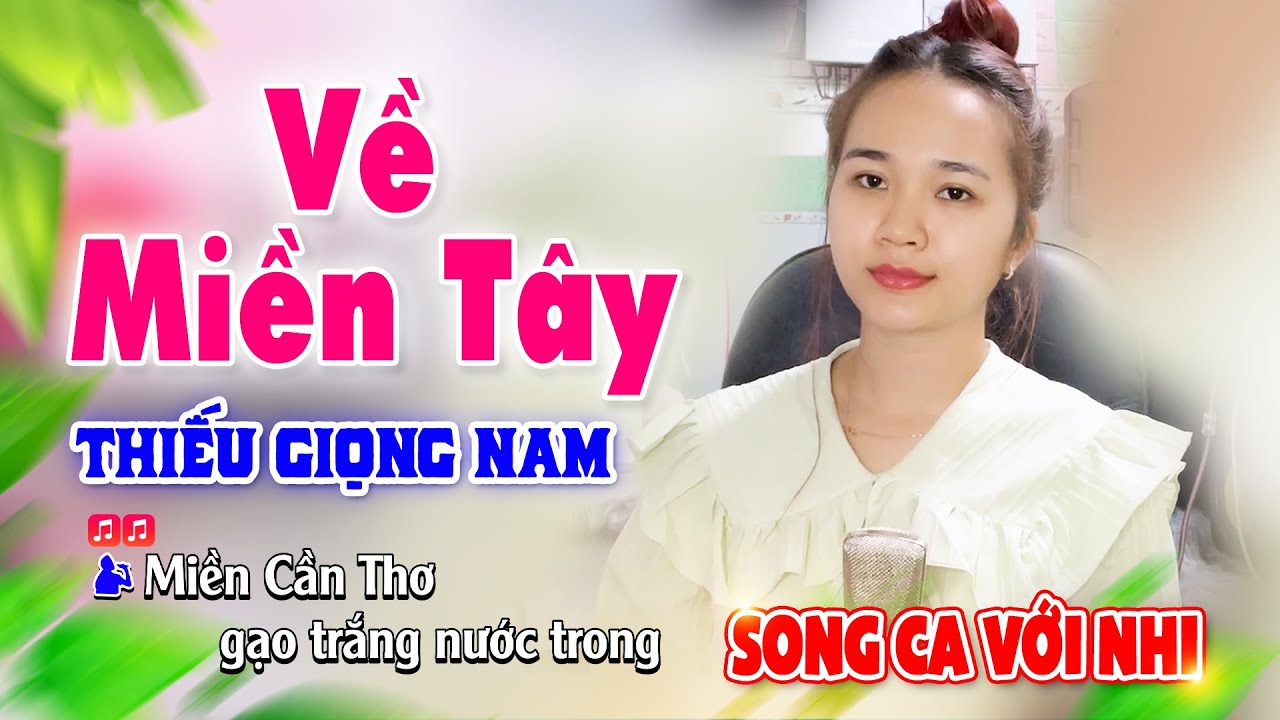 Karaoke Về Miền Tây - Song Ca Thiếu Giọng Nam | Hát Với Tuyết Nhi