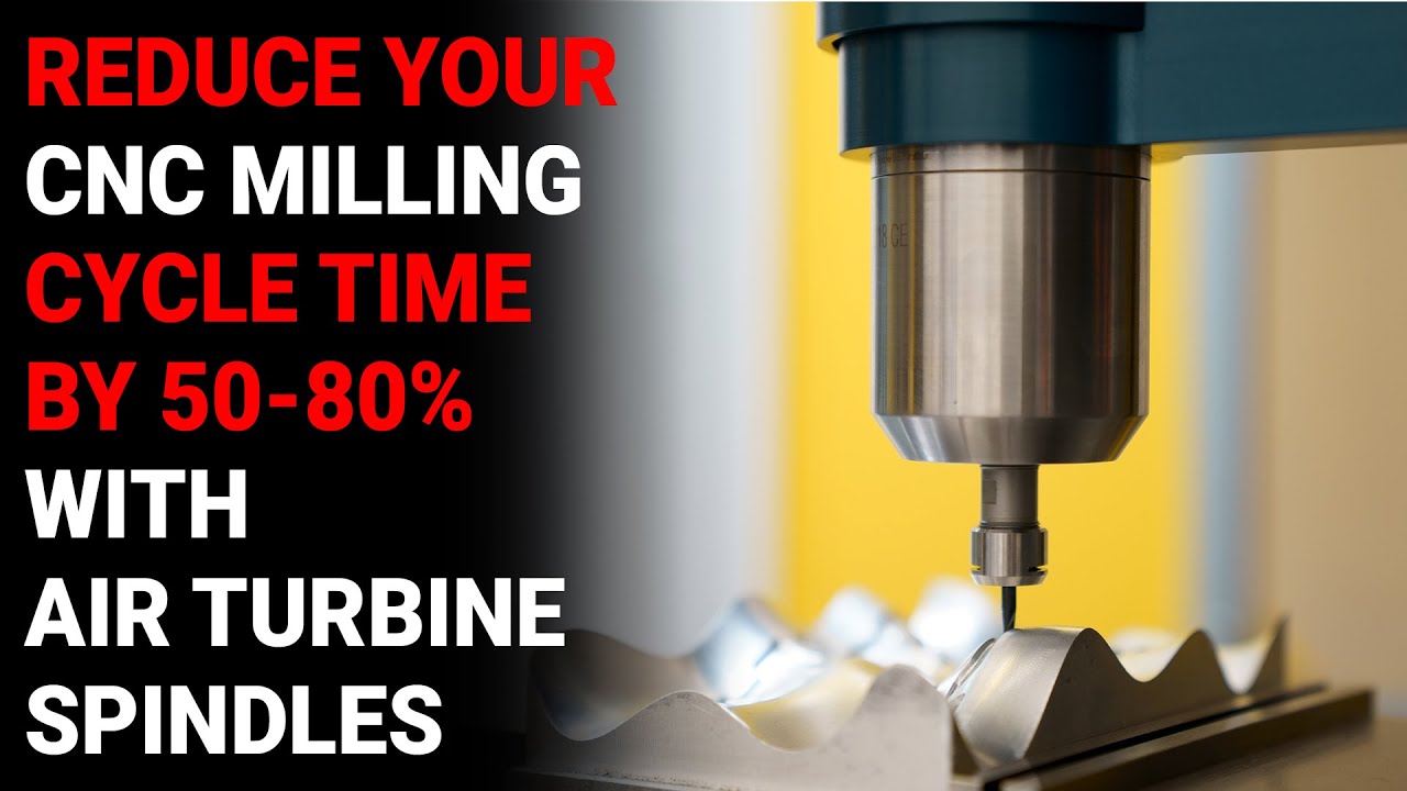 High Speed Machining: Massive CNC Milling Cycle Time Reduction for Slotting, Drilling & Pocketing