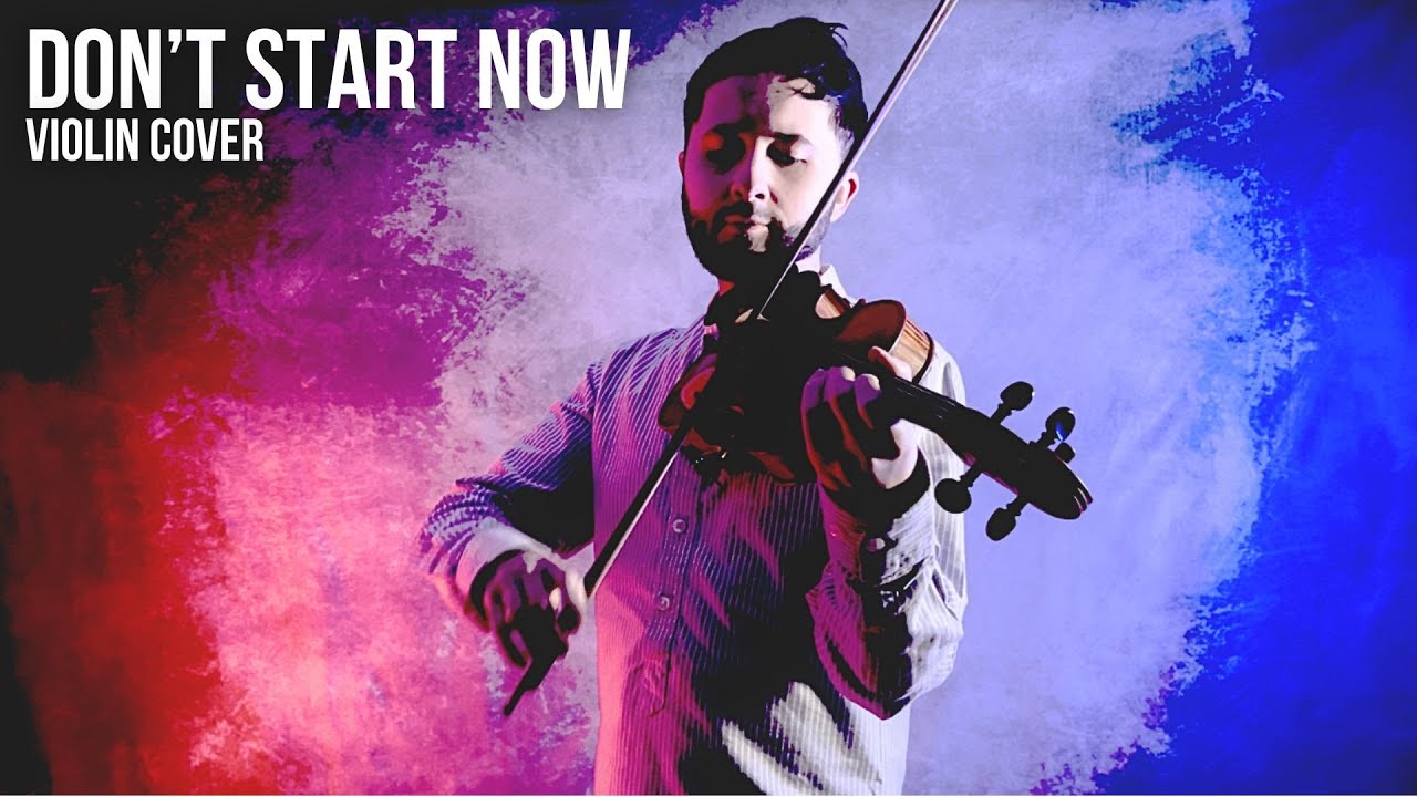 Dua Lipa - Don't Start Now - Violin Cover