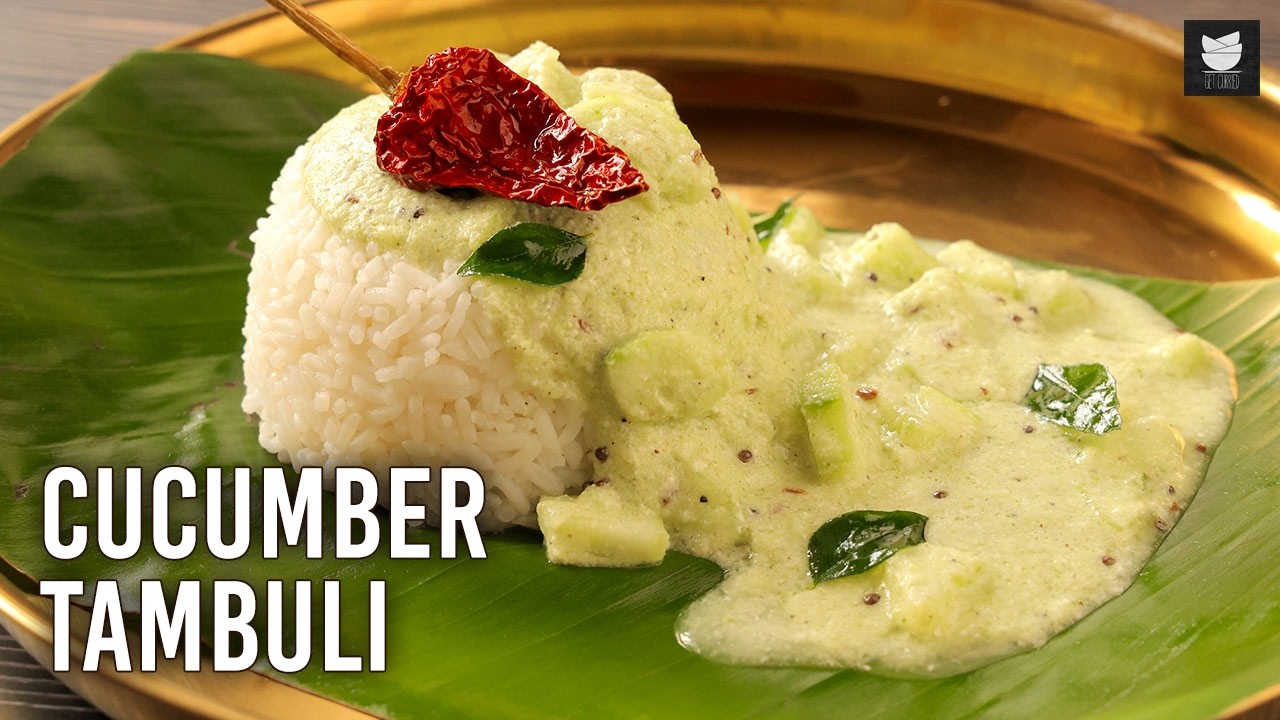 Easy Cucumber Tambuli Recipe | Perfect Summer Comfort Food | South Indian Meal | Chef Varun Inamdar