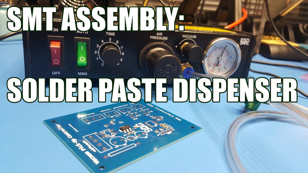 SDG #062 SMD Assembly Using a Paste Dispenser and Hot Air with PCBs from JLCPCB
