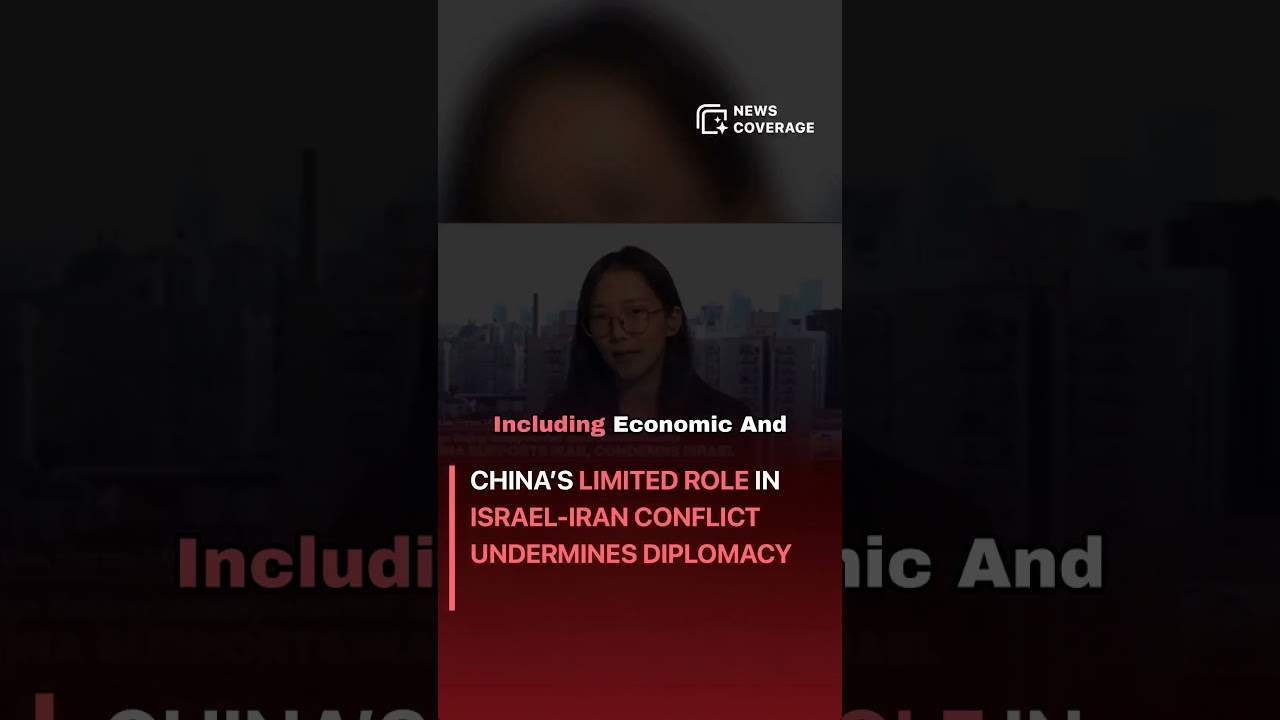 China&rsquo;s Limited Role in Israel-Iran Conflict Undermines Diplomacy #politics