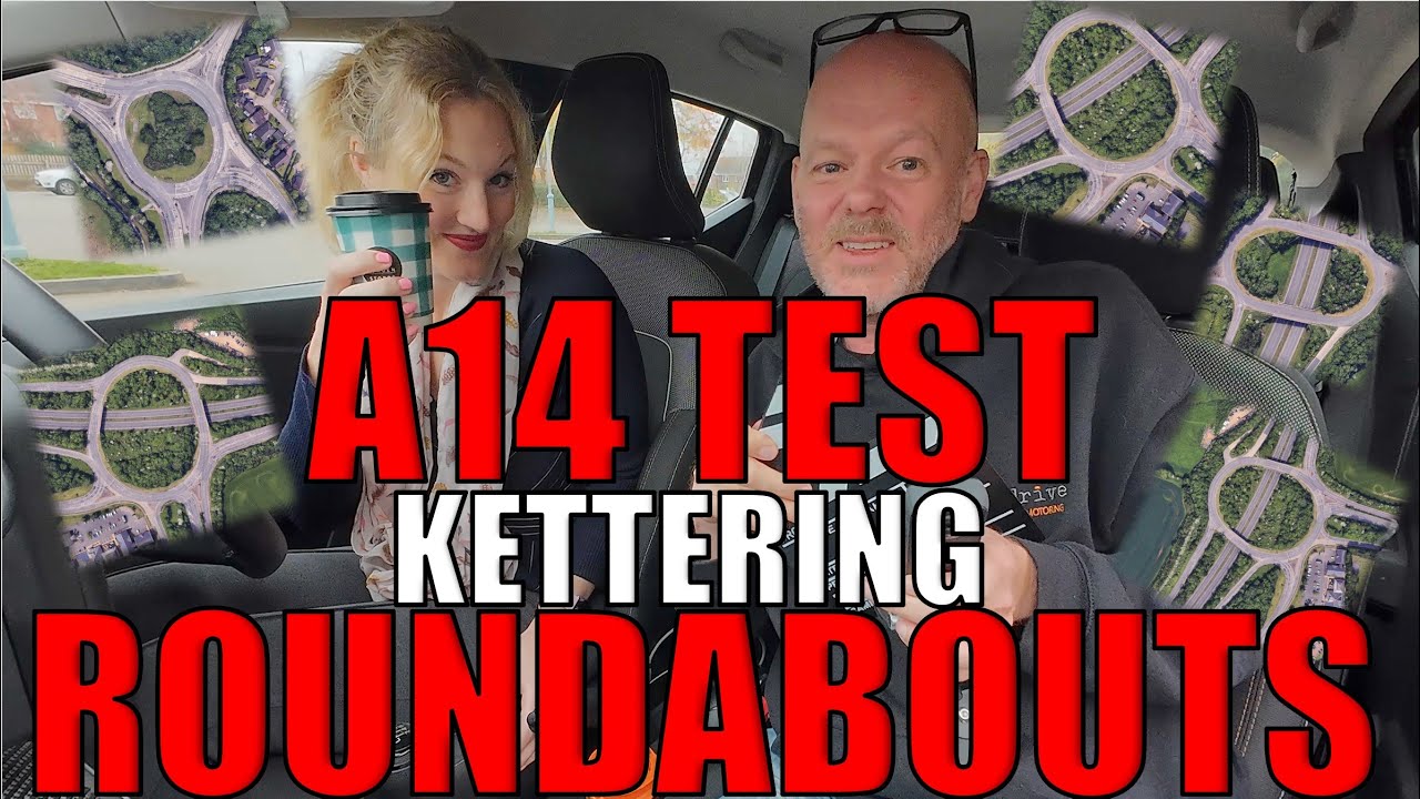 Mastering Multi-Lane Roundabouts & Slip Roads on the A14 | Kettering Test Routes | 360° Cameras
