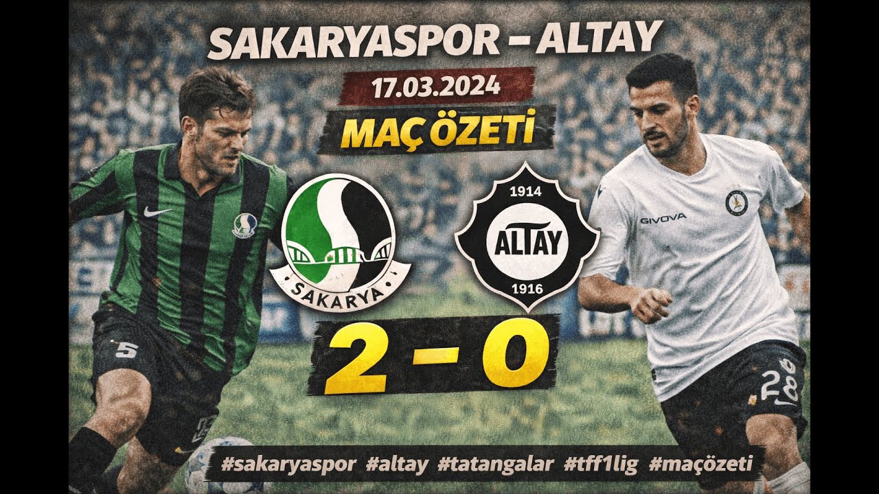 Sakaryaspor:2 - Altay:0 Maç Özeti 17.03.2024 #sakaryaspor #altay #tatangalar #tff1lig #maçözeti