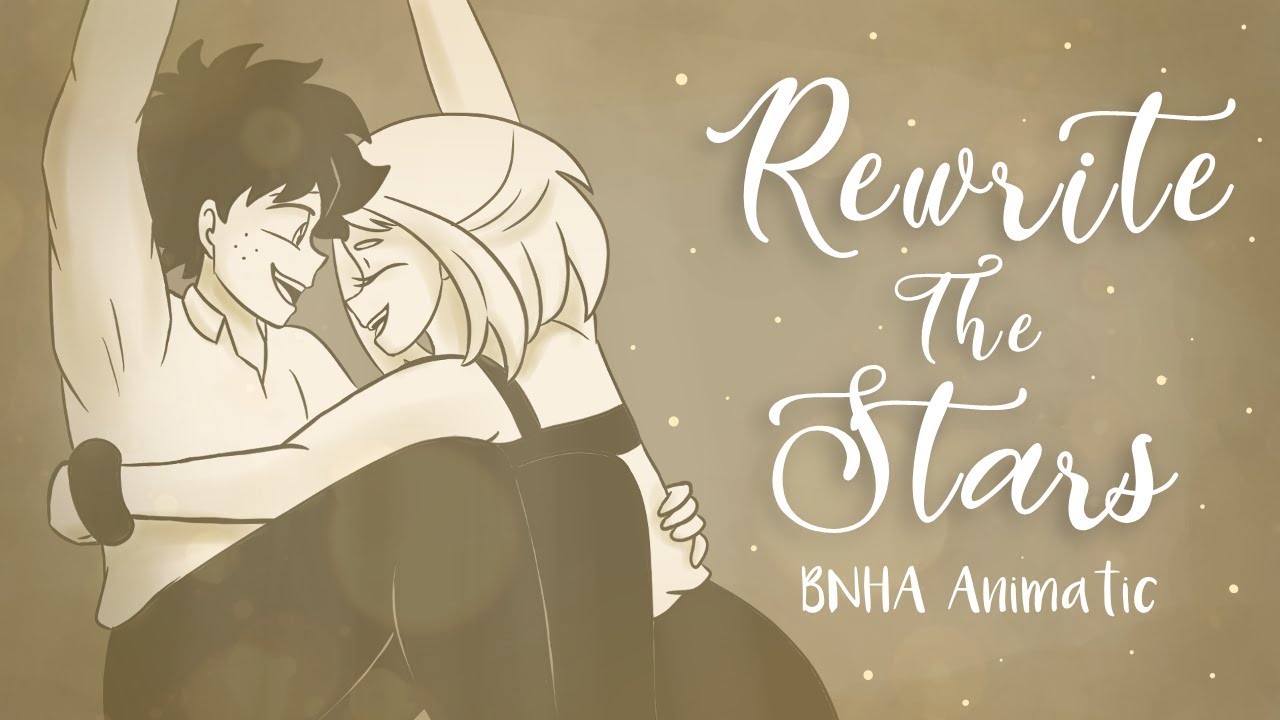 ❝Rewrite The Stars❞ || BNHA Animatic || IzuOcha