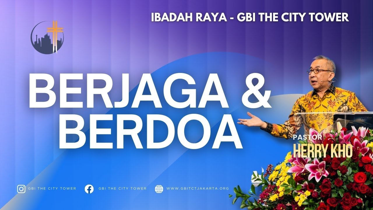 Berjaga dan Berdoa | Ps. Herry Kho [16.30]