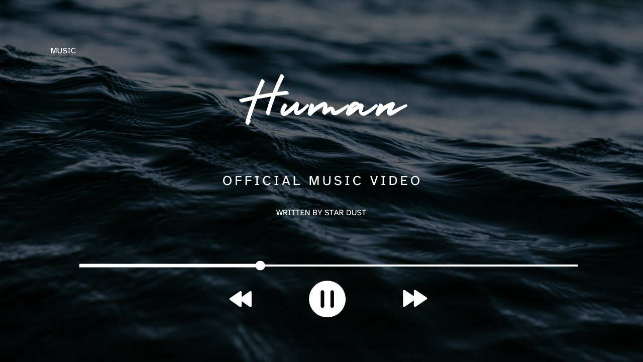song 'HUMAN' music video~deep lyrics