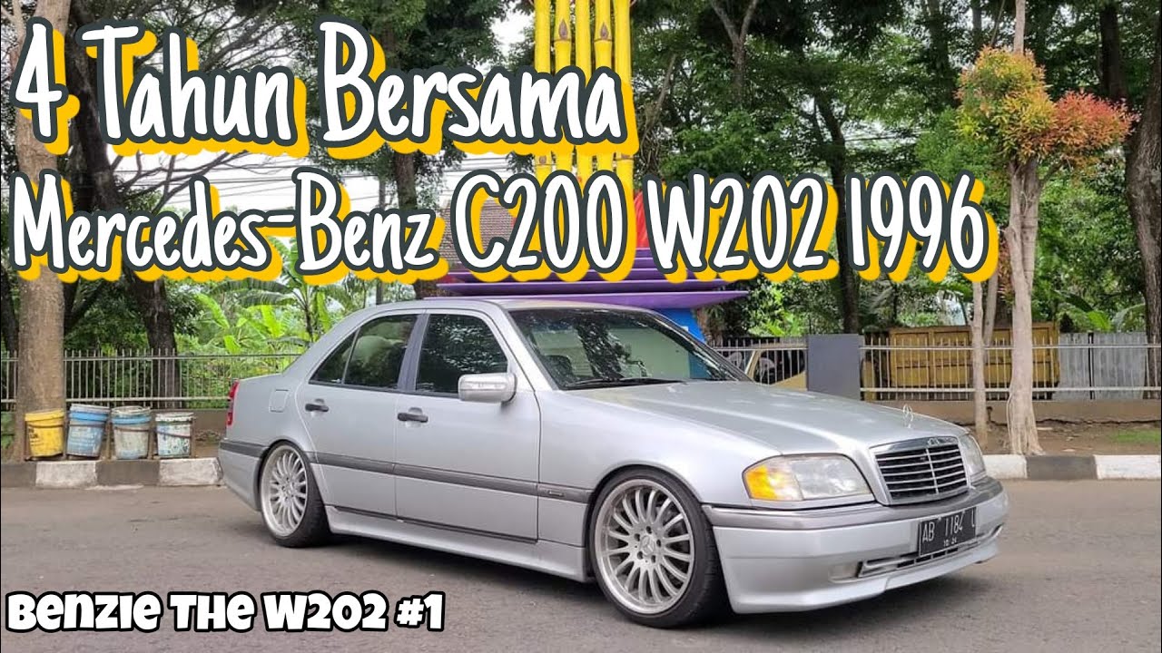 Review Mercedes-Benz C200 W202 1996 MT, 4 Tahun Kepemilikan||BENZIE THE W202