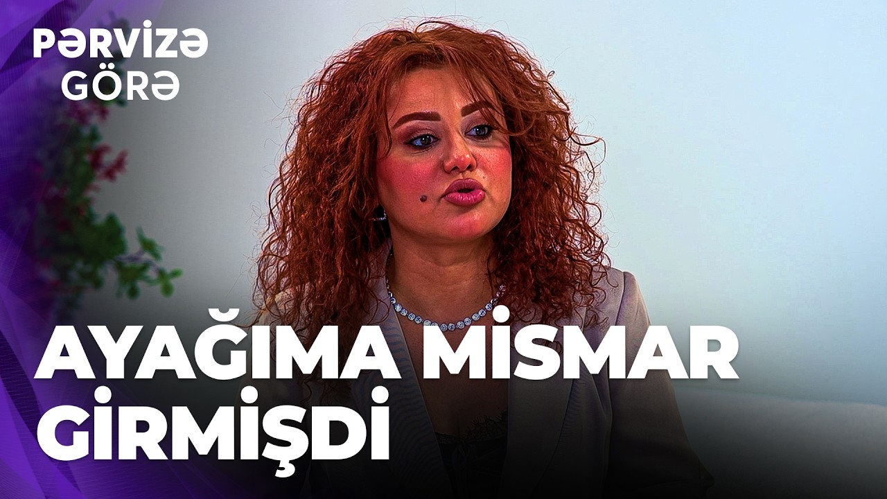 Pərvizə görə - Vəfa Zeynalova teatr səhnəsində yaşadığı çətin anlardan danışdı-Çoxlu zədələr almışam