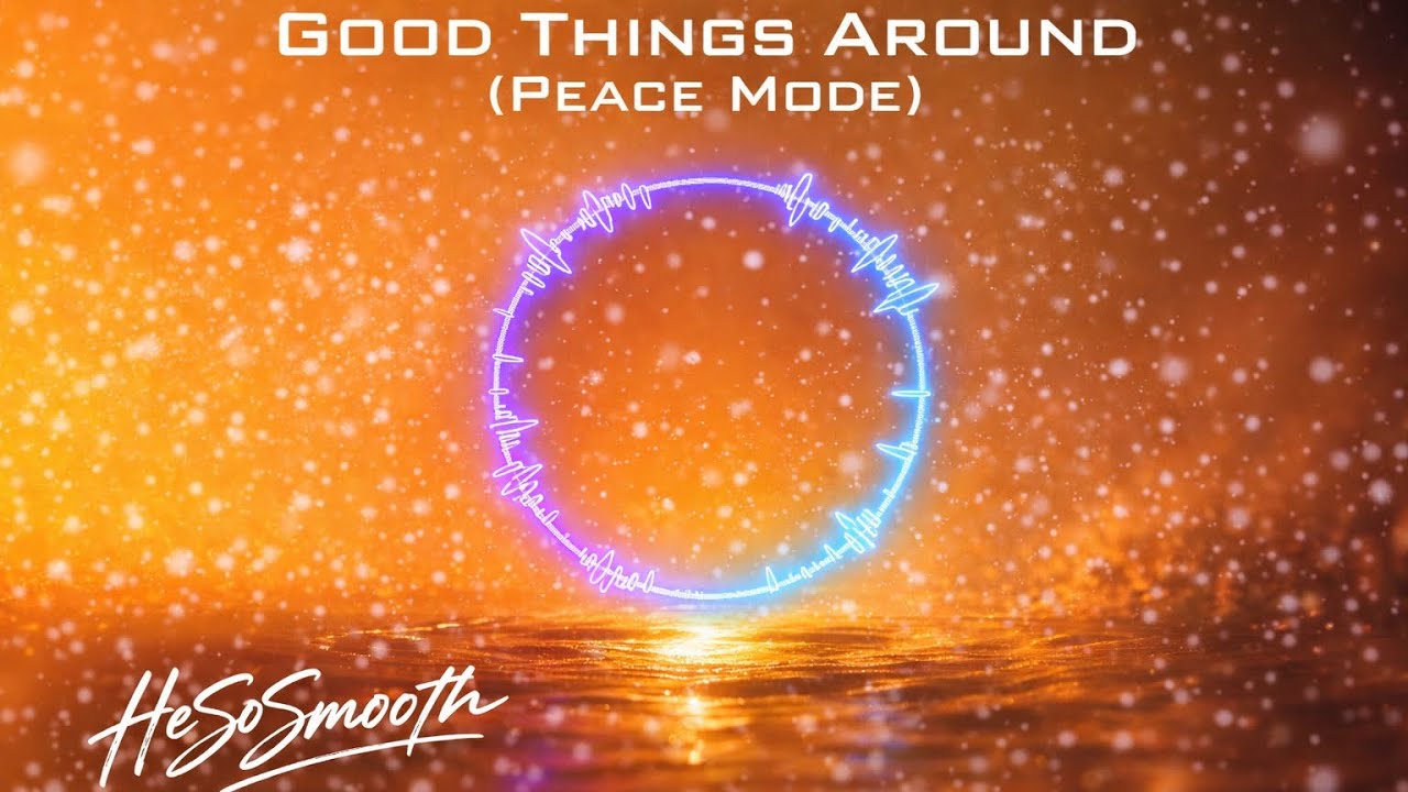 	Good Things Around (Level Up Mode)
