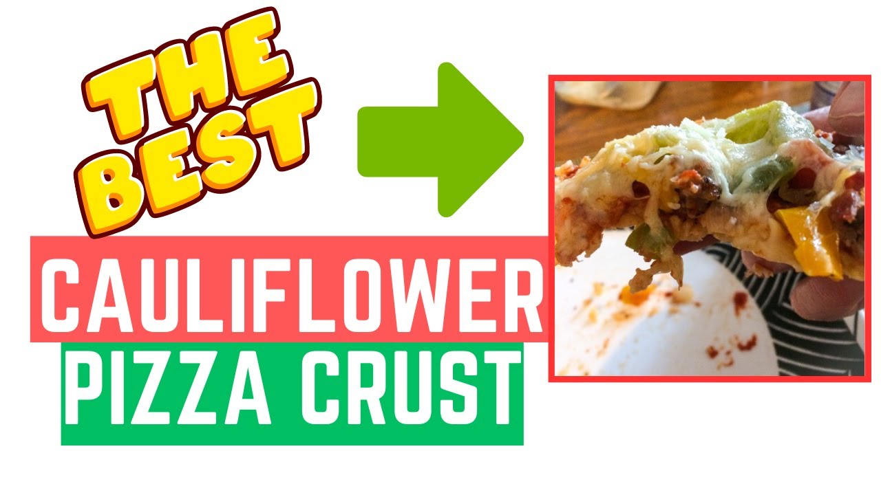 The Best Cauliflower Pizza Crust (SCD, Gluten-free, Grain-free, Low-Carb)