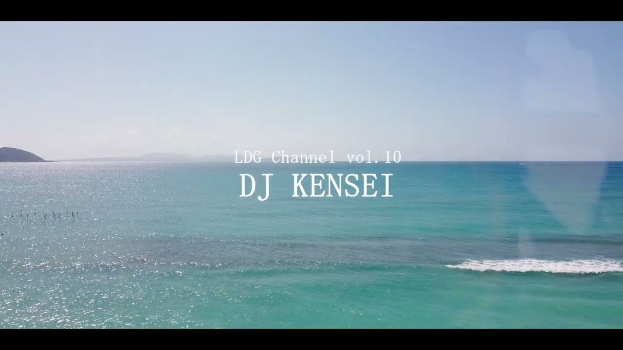 Label Showcase LDG Channel Vol10  DJ KENSEI
