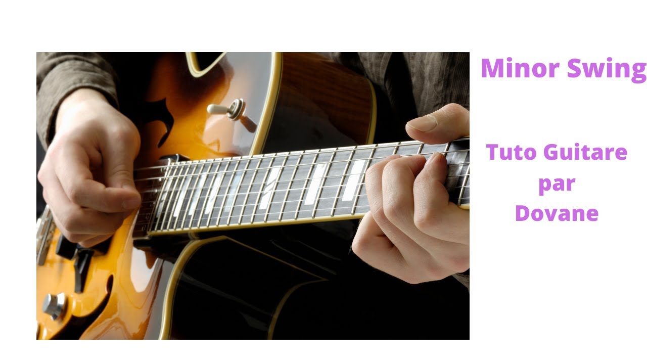 Apprenez Les Arpèges Avec Minor Swing De Django Reinhardt!