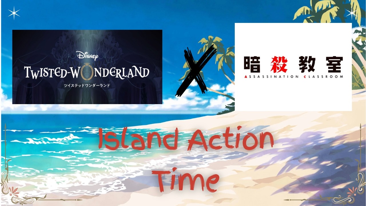 Island Action Time (Part 1) | TWST texts | TWST x AC