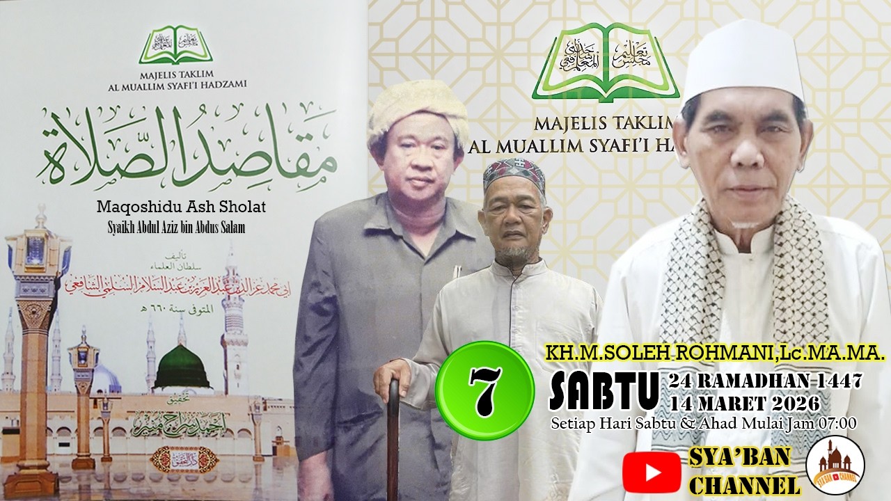 MT Al Mu'allim Syafi'i Hadzami | KH.Soleh Rohmani,Lc.MA.MA.| Sabtu, 14 Maret 2026