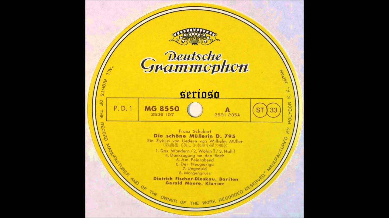Schubert, Die Sch&ouml;nne M&uuml;llerin, D 795 , side 1, Dieskau